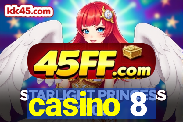 casino 8